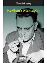 Keziban'a Mektuplar - Nurullah Ataç - Yapı Kredi Yayınları