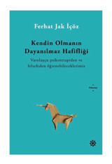 Doğan Novus Yayınları Kendin Olmanın Dayanılmaz Hafifliği