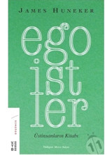 Egoistler-Üstinsanların Kitabı - James Huneker - Ketebe