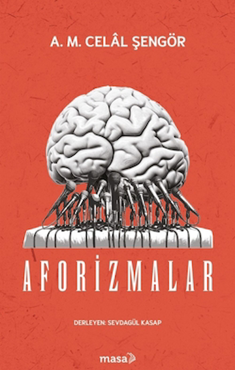 Aforizmalar / A. M. Celal Şengör / Masa Kitap / 9786259760315
