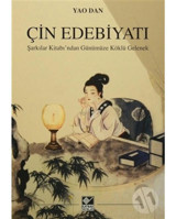 Çin Edebiyatı - Yao Dan - Kaynak Yayınları