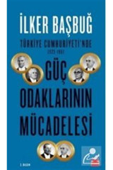 Kırmızı Kedi Yayınevi Türkiye Cumhuriyetinde 1923-1961 Güç Odaklarının Mücadelesi