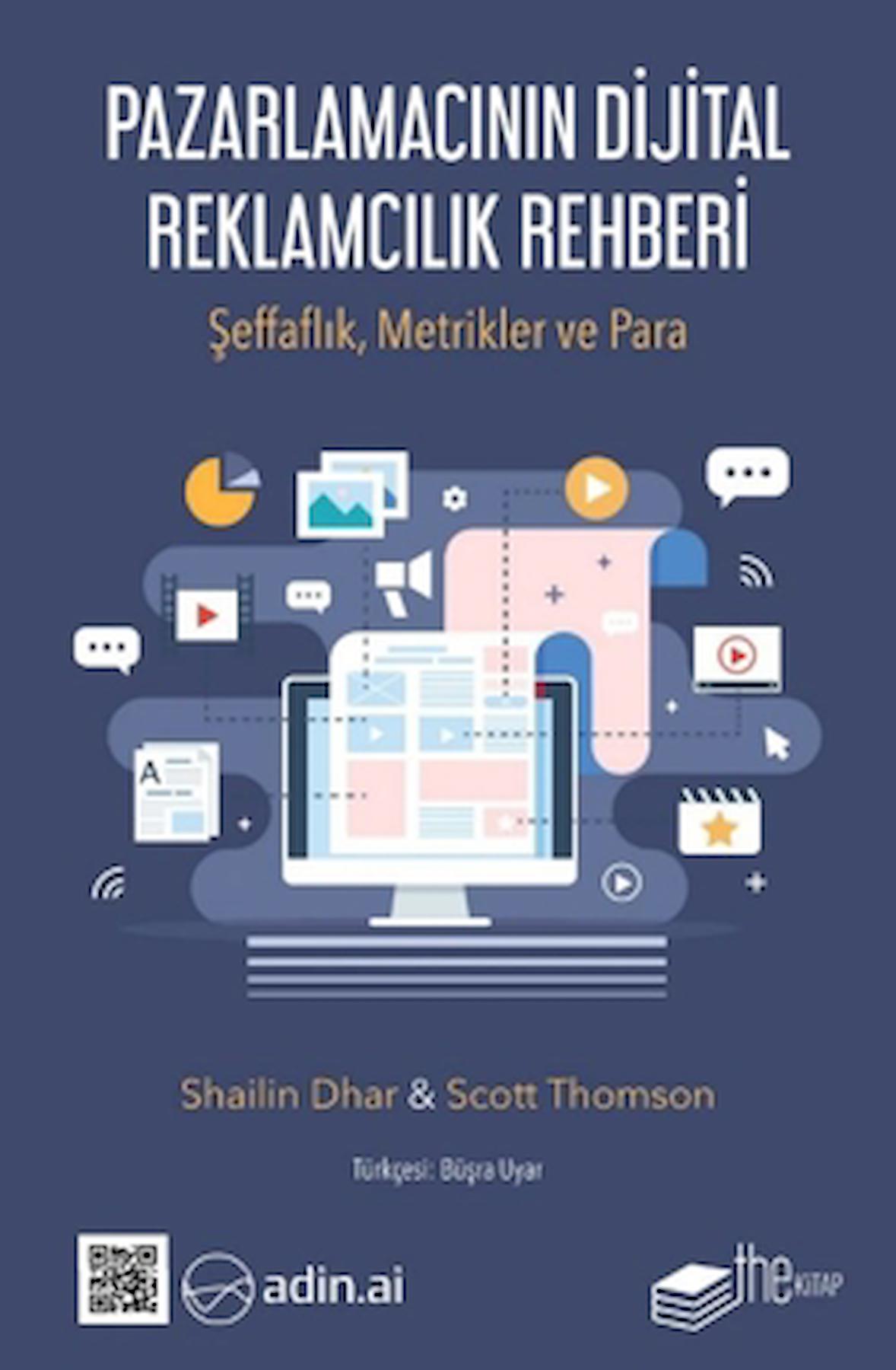 Pazarlamacının Dijital Reklamcılık Rehberi / Scott Thomson / The Kitap / 9786256611641