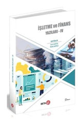 İşletme ve Finans Yazıları - 4- Beta Yayınları
