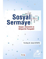 Sosyal Sermaye - İsmail Kitapcı - Beta Yayınları