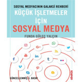 Küçük İşletmeler için Sosyal Medya - Funda Güleç Yalçın - Abaküs Kitap