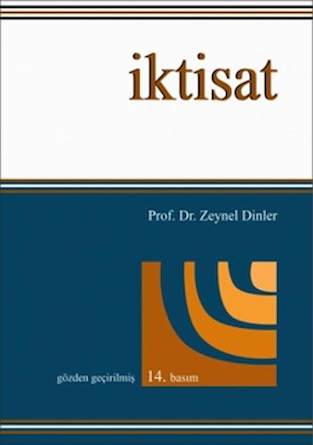 İktisat / Zeynel Dinler / Ekin Basım Yayın / 9786256952294
