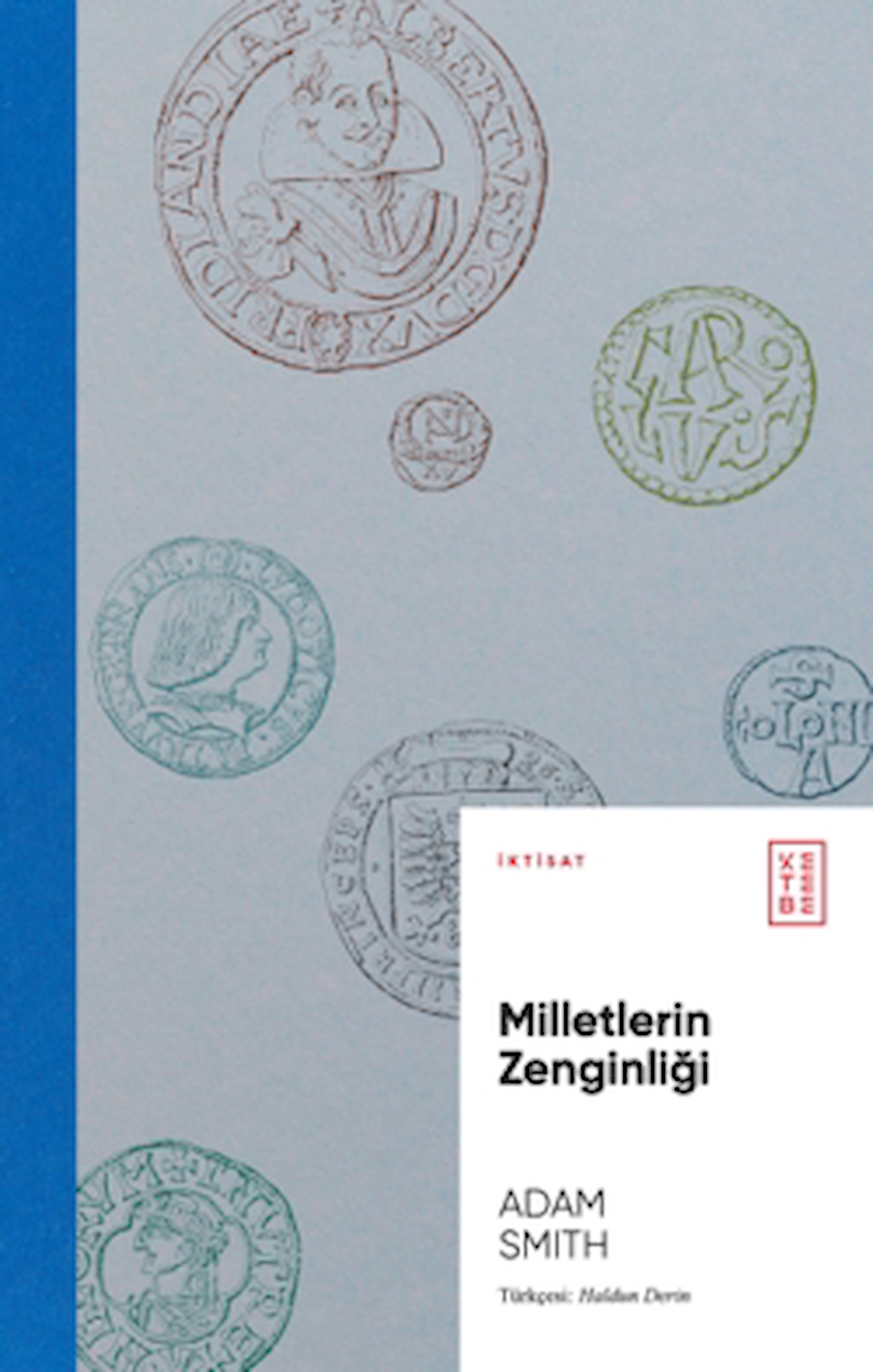 Milletlerin Zenginliği / Adam Smith / Ketebe Yayınları / 9786256309548