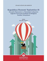 Kapadokya Ekonomi Toplantıları 2 - Siyaset Kitapları Serisi 3- Kapadokya Üniversitesi Yayınları