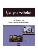 Çalışma ve Refah - Mehmet Merve Özaydın - Banu Metin - Gazi Kitabevi