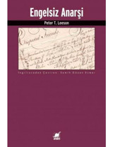 Engelsiz Anarşi - Peter T. Leeson - Ayrıntı Yayınları
