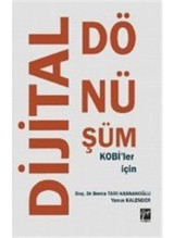 Kobi'ler İçin Dijital Dönüşüm - Berna Tarı Kasnakoğlu - Gazi Kitabevi