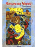 Nietzsche'nin Felsefesi - Fehmi Baykan - Bilgesu Yayıncılık