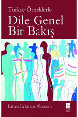 Bilge Kültür Sanat Dile Genel Bir Bakış Türkçe Örneklerle