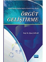Örgüt Geliştirme - İrfan Çağlar - Nobel Akademik Yayıncılık