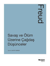 Savaş ve Ölüm Üzerine Çağdaş Düşünceler - Sigmund Freud - Can Yayınları