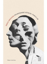 Emile Brehier Felsefedeki Güncel Temalar - Emile Brehier - Ketebe