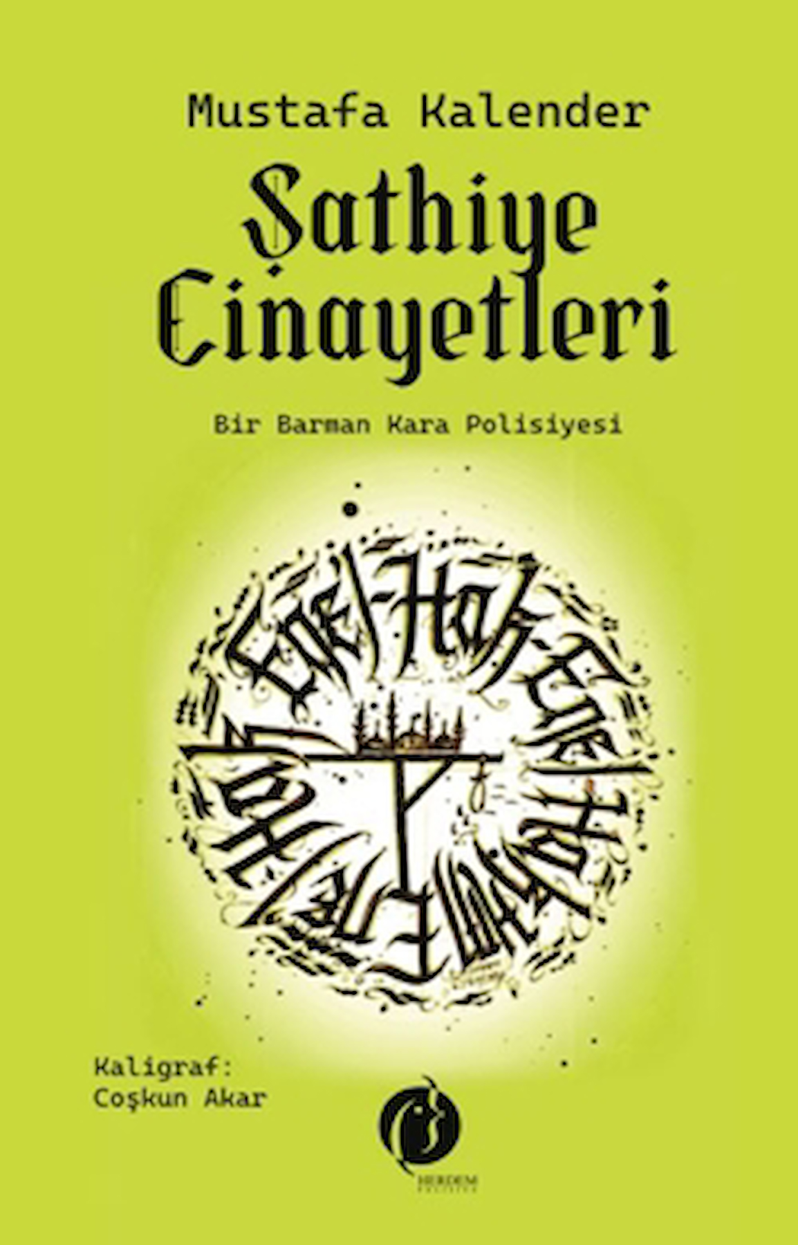 Şathiye Cariyeleri / Mustafa Kalender / Herdem Kitap / 9786256221505