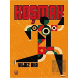 Koşmak - Yıldız Aka - Luna Yayınları