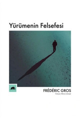 Kolektif Kitap Yürümenin Felsefesi