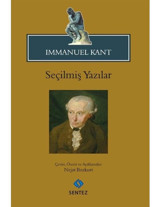Seçilmiş Yazılar - İmmanuel Kant - Sentez Yayıncılık