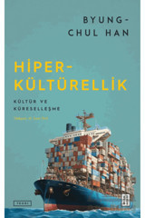 Ketebe Yayınları Hiper-kültürellik / Byung Chul Han / Ketebe Yayınları / 9786256309777
