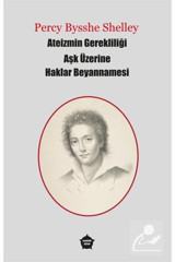 Ganzer Kitap Ateizmin Gerekliliği - Aşk Üzerine - Haklar Beyannamesi