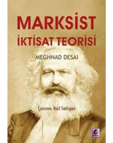 Marksist İktisat Teorisi - Meghnad Desai - Efil Yayınevi Yayınları