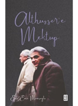 Althusser'e Mektup - Enis Emre Memişoğlu - Ketebe