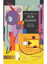 Bilim Felsefesi - Geçmişten Günümüze- Pinhan Yayıncılık