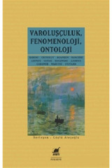 Ayrıntı Yayınları Varoluşçuluk Fenomenoloji Ontoloji - - Güçlü Ateşoğlu