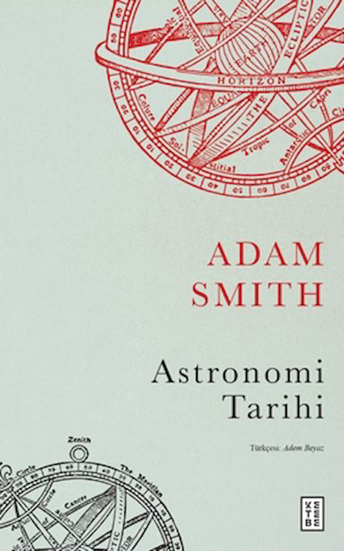 Astronomi Tarihi / Adam Smith / Ketebe Yayınları / 9786256126282