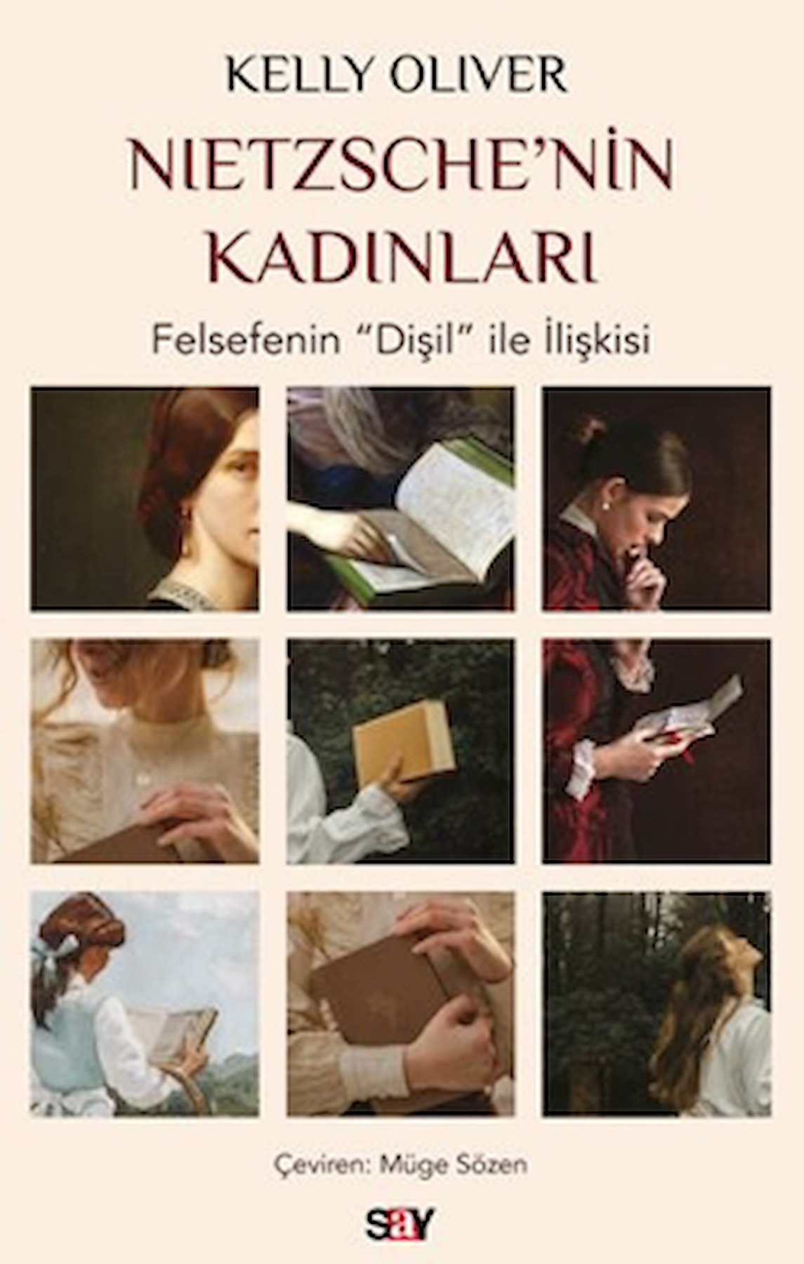 Nietzsche’nin Kadınları / Kelly Oliver / Say Yayınları / 9786050210927