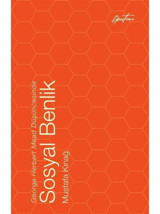 George Herbert Mead Düşüncesinde Sosyal Benlik - Mustafa Kınağ - Episteme Yayınları