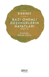 Bazı Önemli Düşünürlerin Hayatları Cilt-2 - Diogenes - Gece Kitaplığı