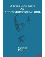 A Young Girl's Diary an Anonymous Young Girl - Sigmund Freud - Kırmızı Ada Yayınları