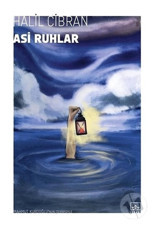 Asi Ruhlar - Halil Cibran - İthaki Yayınları