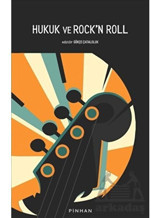Hukuk ve Rock'n Roll- Pinhan Yayıncılık