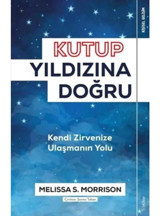 Kutup Yıldızına Doğru - Melissa S. Morrison - Sola Unitas