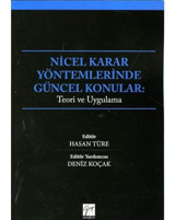 Nicel Karar Yöntemlerinde Güncel Konular-Teori ve Uygulama- Gazi Kitabevi