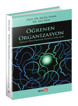 Öğrenen Organizasyon - Sağlık Yönetiminde Güncel Yaklaşım - Aslı Ekin - Beta Yayınları