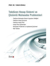 Tekdüzen Hesap Sistemi ve Çözümlü Muhasebe Problemleri - Yunus Kishalı - Beta Yayınları