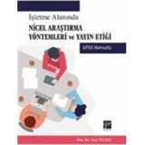 İşletme Alanında Nicel Araştırma Yöntemleri ve Yayın Etiği-SPSS Komutlu - Ayşe Yıldız - Gazi Kitabevi