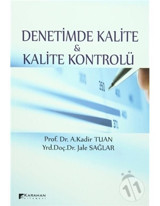 Denetimde Kalite ve Kalite Kontrolü - Jale Sağlar - A.Kadir Tuan - Karahan Kitabevi