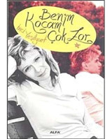 Benim Kocam Çok zor - İnci Yeşilyurt - Alfa Yayıncılık