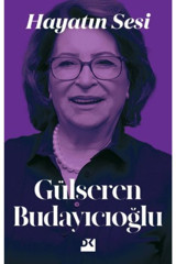 Doğan Kitap Hayatın Sesi, Gülseren Budayıcıoğlu, Doğan Kitap, Hayatın Sesi Kitabı, 224 Sayfa