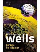 Aydaki İlk İnsanlar-H.G. Wells Kitaplığı - H.G. Wells - İthaki Yayınları