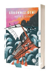 Görünmez Gemi - Necva G. Esen - Herdem Kitap