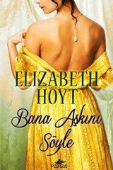 Pegasus Yayınları Bana Aşkını Söyle - Elizabeth Hoyt