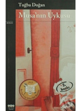 Musa'nın Uykusu - Tuğba Doğan - Yapı Kredi Yayınları